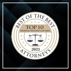 Best of the Best Attorneys - Top Criminal Defense Law Firm 2023 Best of the Best Attorneys - Top Criminal Defense Law Firm 2023
